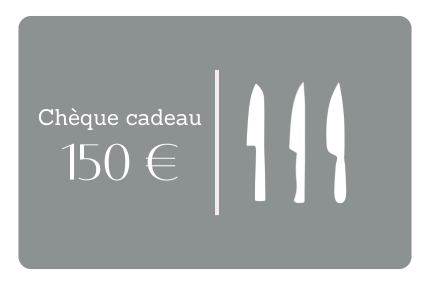 Chèque cadeau couteau de cuisine 150€